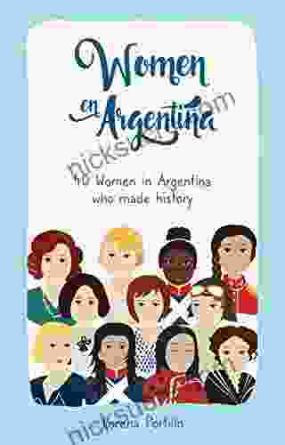 Women In Argentina: 40 Women Who Made History In Argentina