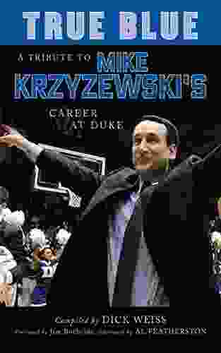 True Blue: A Tribute To Mike Krzyzewski S Career At Duke