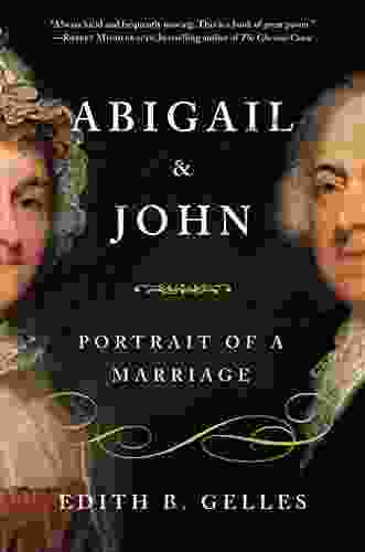 Abigail And John: Portrait Of A Marriage