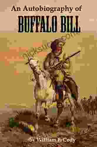 An Autobiography Of Buffalo Bill