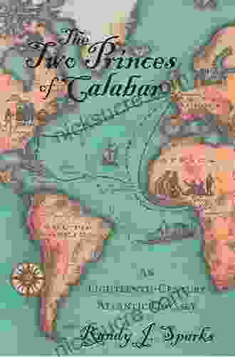 The Two Princes Of Calabar: An Eighteenth Century Atlantis Odyssey