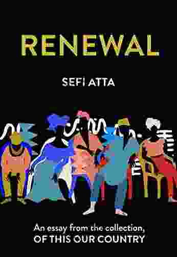 Renewal: An Essay From The Collection Of This Our Country