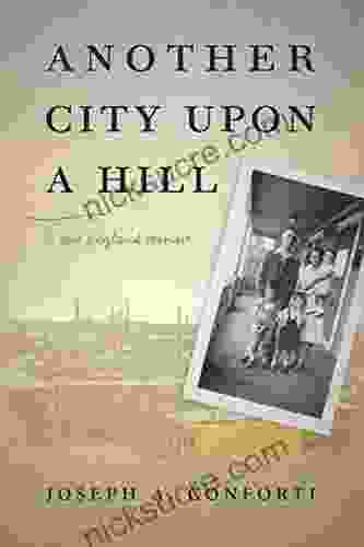 Another City Upon A Hill: A New England Memoir (Portuguese In The Americas 2)