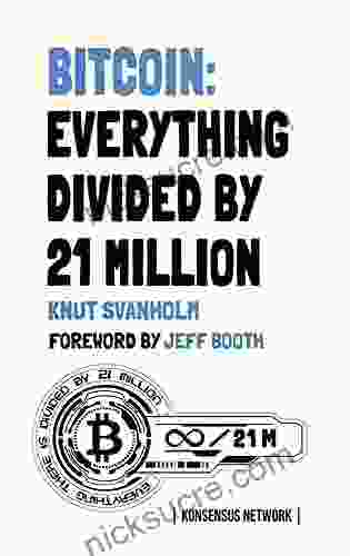 Bitcoin: Everything Divided By 21 Million