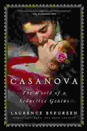 Casanova: The World Of A Seductive Genius