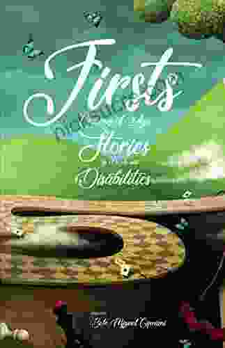 Firsts: Coming Of Age Stories By People With Disabilities