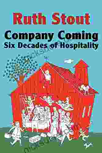 Company Coming: Six Decades Of Hospitality (Ruth Stout 2)