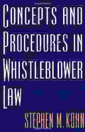 Concepts And Procedures In Whistleblower Law