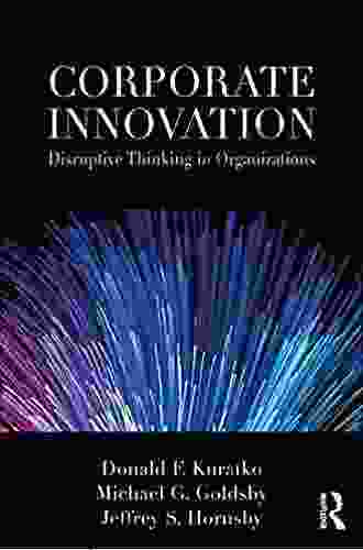 Corporate Innovation: Disruptive Thinking In Organizations