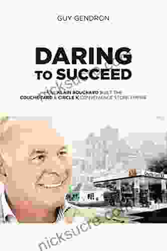 Daring To Succed: Couche Tard Circle K Convenience Store Empire