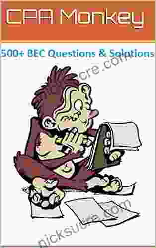 CPA Monkey 500+ Multiple Choice Questions For Business Environment Concepts (BEC) 2024 Edition