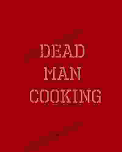 Dead Man Cooking: Last Meals On Deathrow
