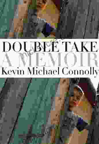 Double Take: A Memoir Kevin Michael Connolly