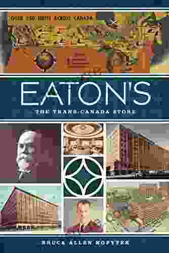 Eaton S: The Trans Canada Store (Landmarks)