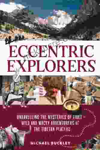 Eccentric Explorers Michael Buckley