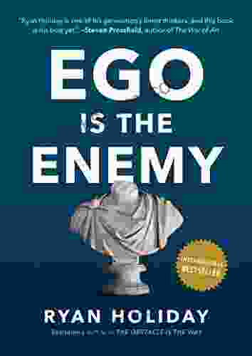Ego Is The Enemy Ryan Holiday