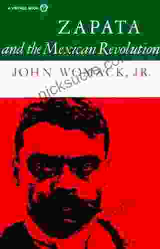 Zapata And The Mexican Revolution