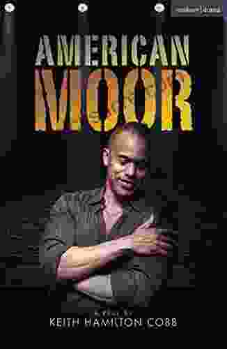 American Moor (Modern Plays) Keith Hamilton Cobb
