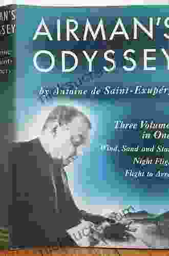 Airman S Odyssey: Wind Sand And Stars Night Flight And Flight To Arras