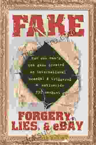 Fake: Forgery Lies EBay Robert R Reilly