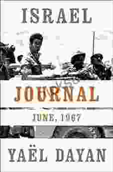 Israel Journal: June 1967