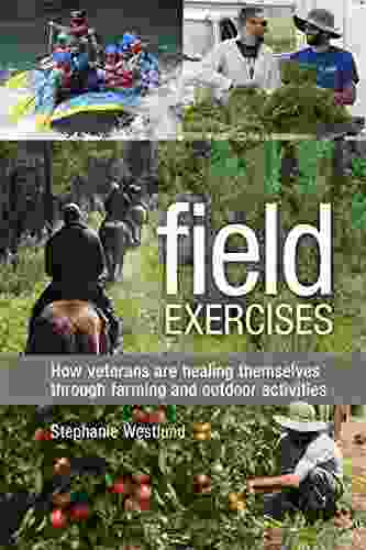 Field Exercises: How Veterans Are Healing Themselves Through Farming And Outdoor Activities