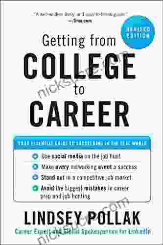 Getting From College To Career Revised Edition: Your Essential Guide To Succeeding In The Real World
