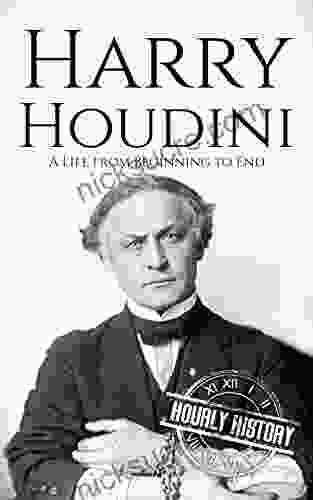 Harry Houdini: A Life From Beginning To End