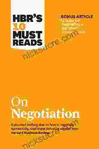 HBR S 10 Must Reads On Negotiation (with Bonus Article 15 Rules For Negotiating A Job Offer By Deepak Malhotra)