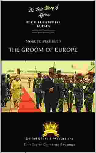 HISTORY OF AFRICA: MOBUTU SESE SEKO THE GROOM OF EUROPE