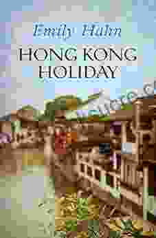 Hong Kong Holiday Emily Hahn