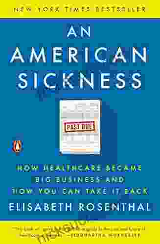 An American Sickness: How Healthcare Became Big Business And How You Can Take It Back
