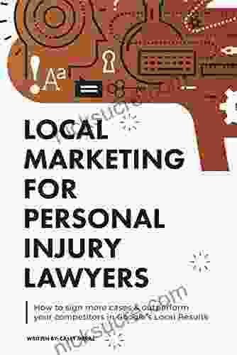 Local Marketing For Personal Injury Lawyers: Winning At Local SEO For Lawyers