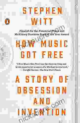 How Music Got Free: A Story Of Obsession And Invention