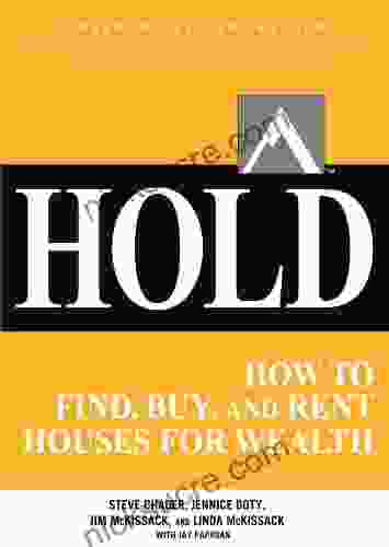 HOLD: How To Find Buy And Rent Houses For Wealth (Millionaire Real Estate)
