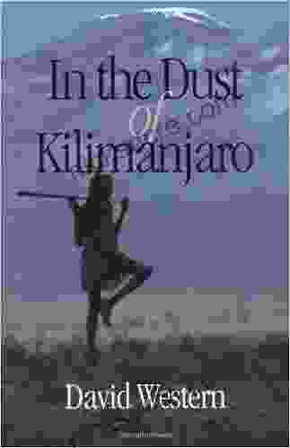 In The Dust Of Kilimanjaro (A Shearwater Book)