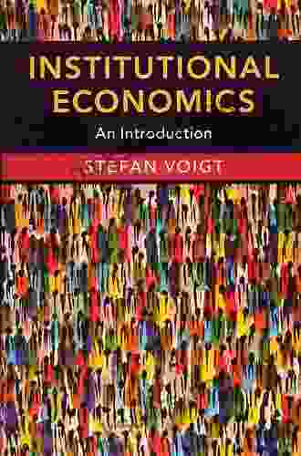 Institutional Economics: An Introduction Stefan Voigt