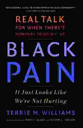Black Pain: It Just Looks Like We Re Not Hurting