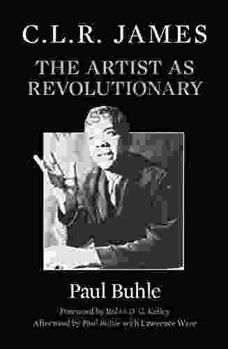 C L R James: The Artist As Revolutionary