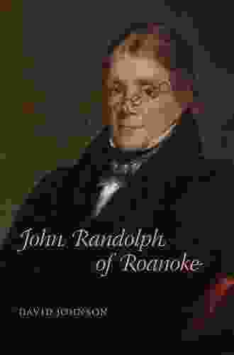 John Randolph Of Roanoke (Southern Biography Series)