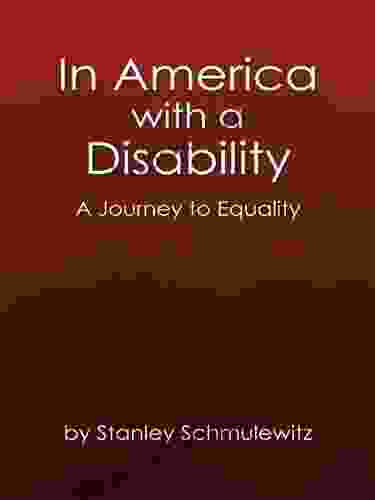 In America With A Disability: A Journey To Equality
