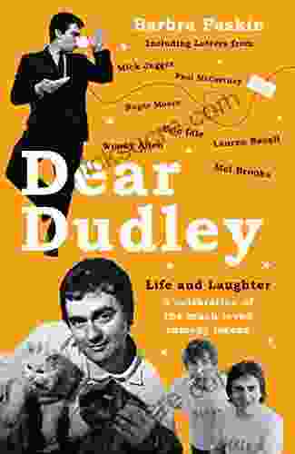 Dear Dudley: Life And Laughter A Celebration Of The Much Loved Comedy Legend