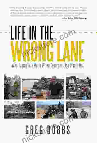 Life In The Wrong Lane