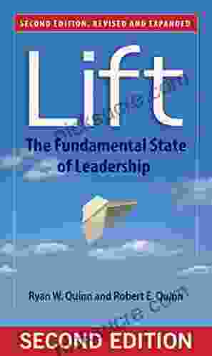 Lift: The Fundamental State Of Leadership