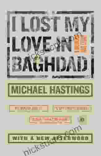 I Lost My Love In Baghdad: A Modern War Story