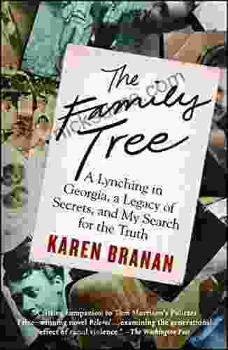 The Family Tree: A Lynching In Georgia A Legacy Of Secrets And My Search For The Truth