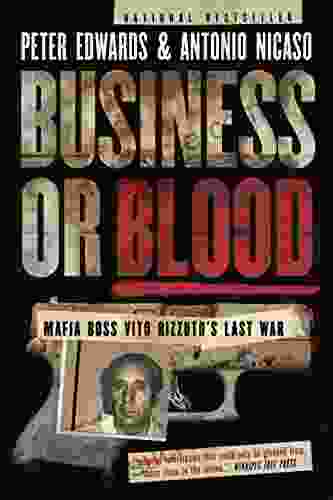 Business Or Blood: Mafia Boss Vito Rizzuto S Last War