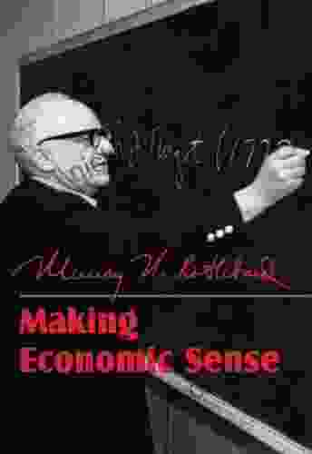 Making Economic Sense Murray N Rothbard