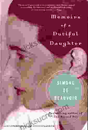 Memoirs Of A Dutiful Daughter (Perennial Classics)