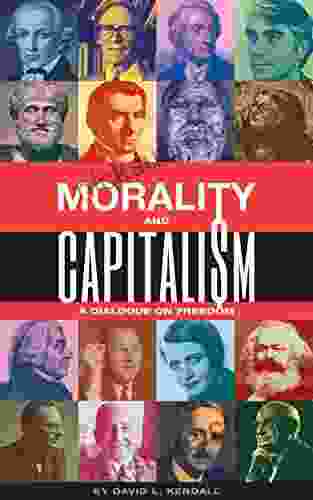 Morality And Capitalism: A Dialogue On Freedom